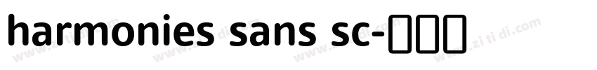 harmonies sans sc字体转换